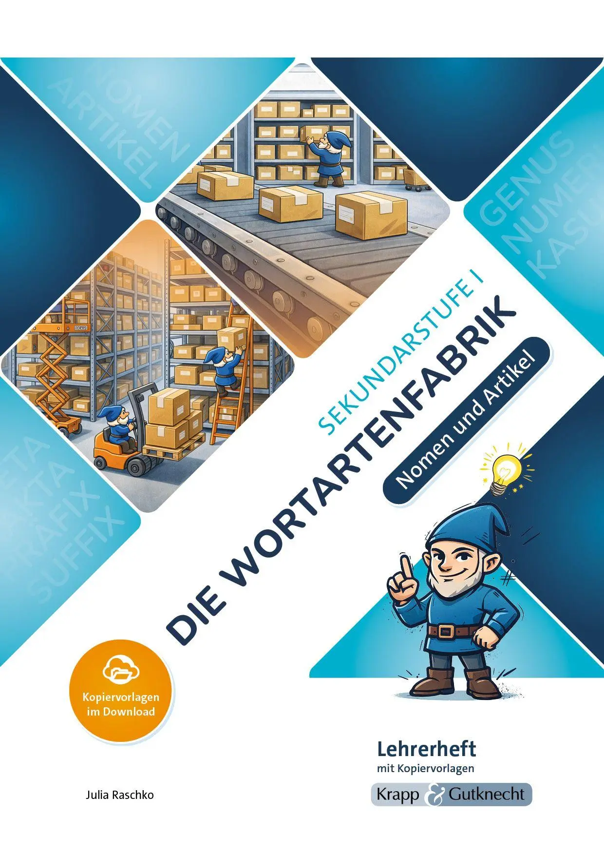 Cover: 9783963237027 | Die Wortartenfabrik - Nomen und Artikel - Lehrerheft | Julia Raschko