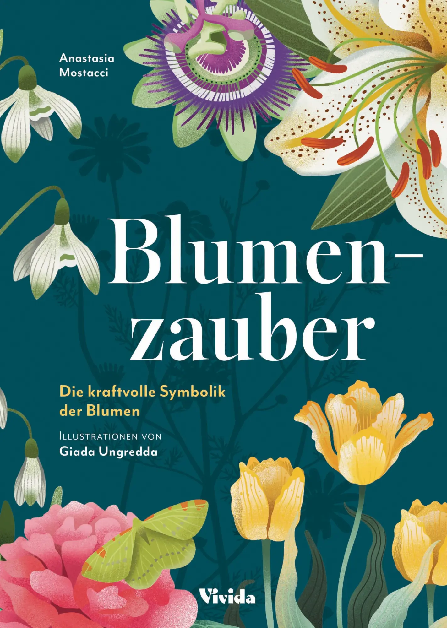 Cover: 9788863127027 | Blumen-Zauber | Die kraftvolle Symbolik der Blumen | Mostacci (u. a.)