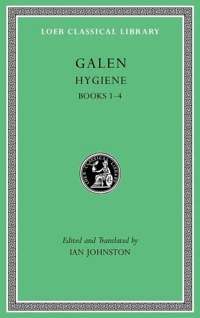 Cover: 9780674997127 | Hygiene, Volume I | Books 1-4 | Galen | Buch | Loeb Classical Library