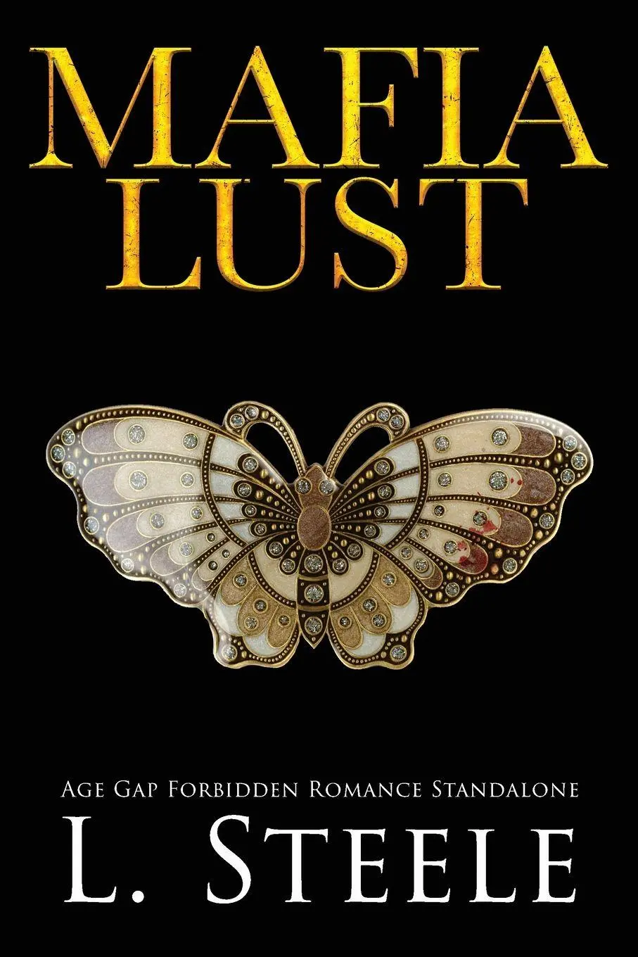 Cover: 9781917127127 | Mafia Lust | Age Gap Forbidden Romance | L. Steele | Taschenbuch