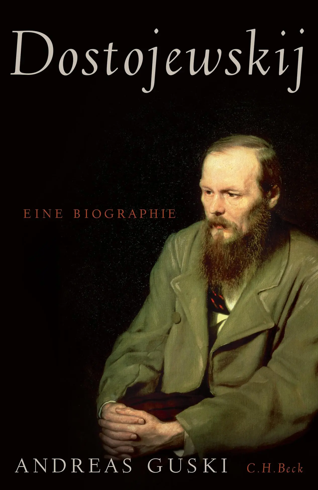 Cover: 9783406777127 | Dostojewskij | Eine Biographie | Andreas Guski | Buch | 464 S. | 2023