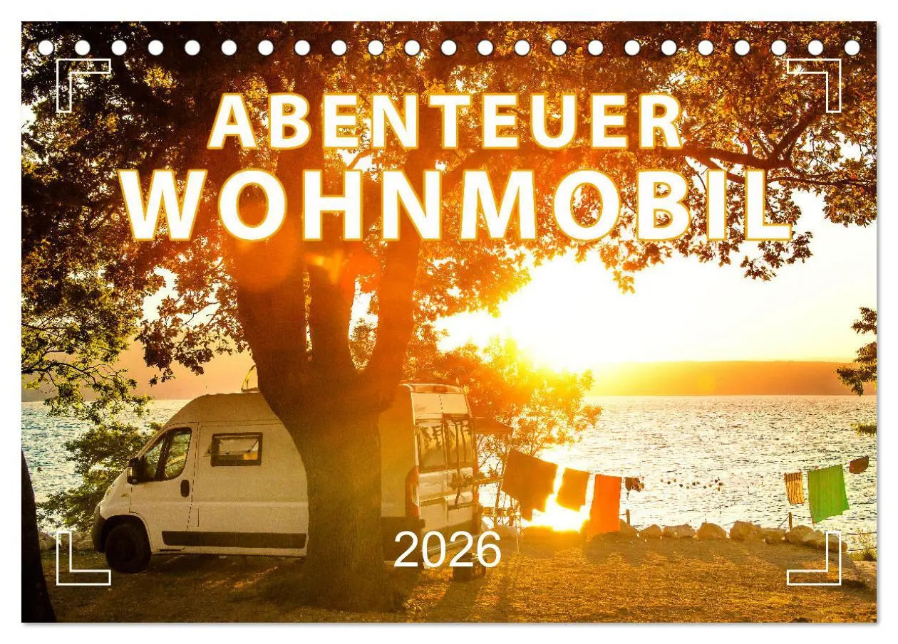 Cover: 9783457577127 | Abenteuer Wohnmobil - Camping, Vanlife, Roadtrips (Tischkalender...