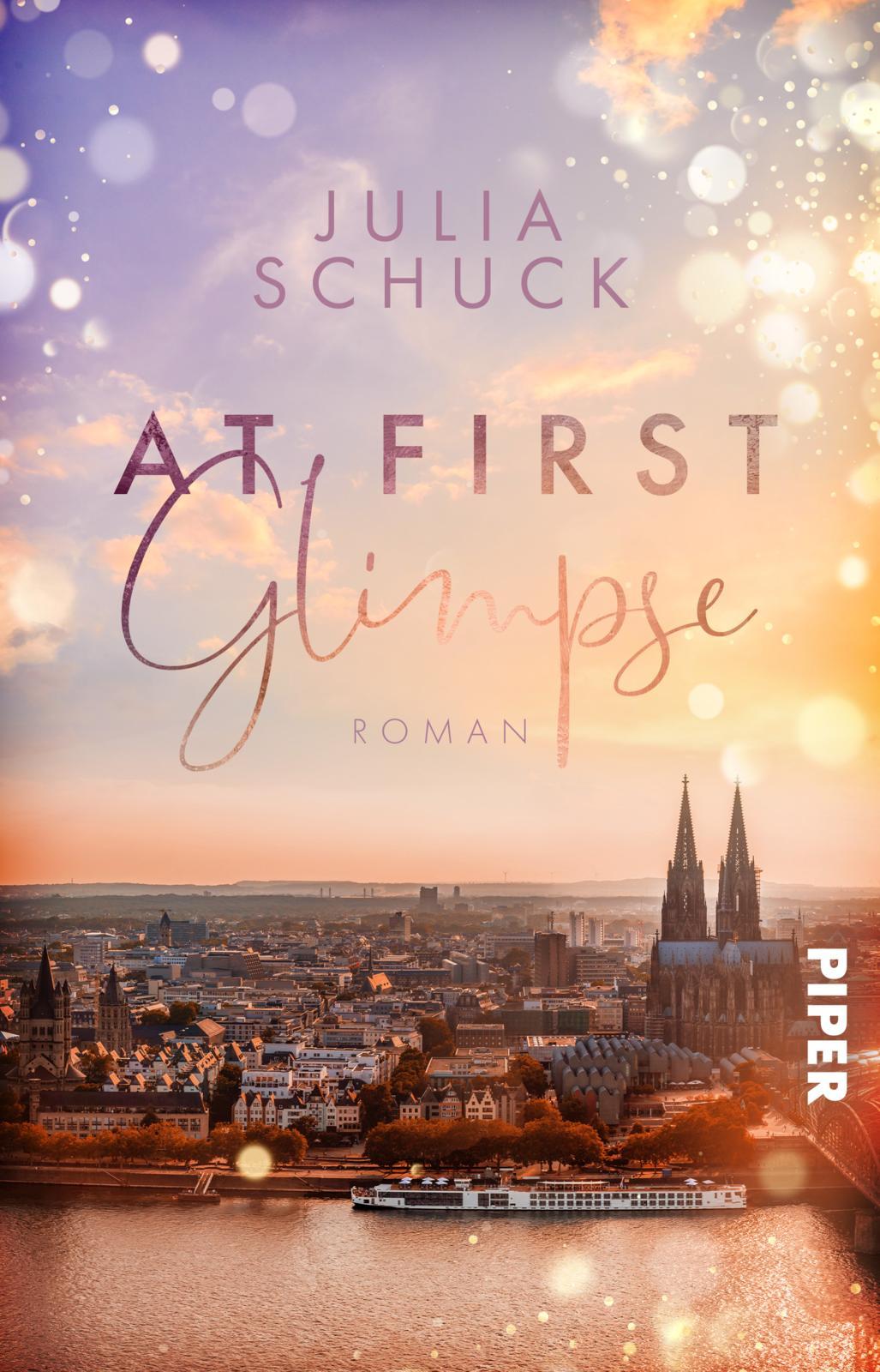 Cover: 9783492507127 | At First Glimpse | Julia Schuck | Taschenbuch | Science &amp; Love | 2024
