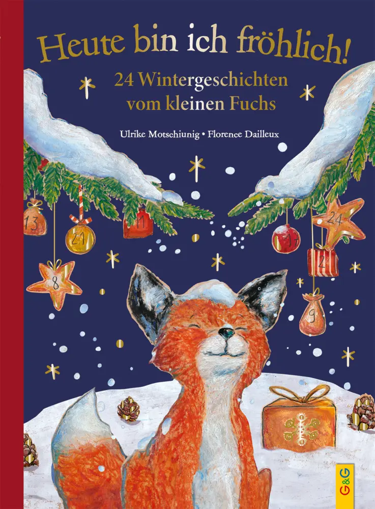 Cover: 9783707427127 | Heute bin ich fröhlich! 24 Wintergeschichten vom kleinen Fuchs -...