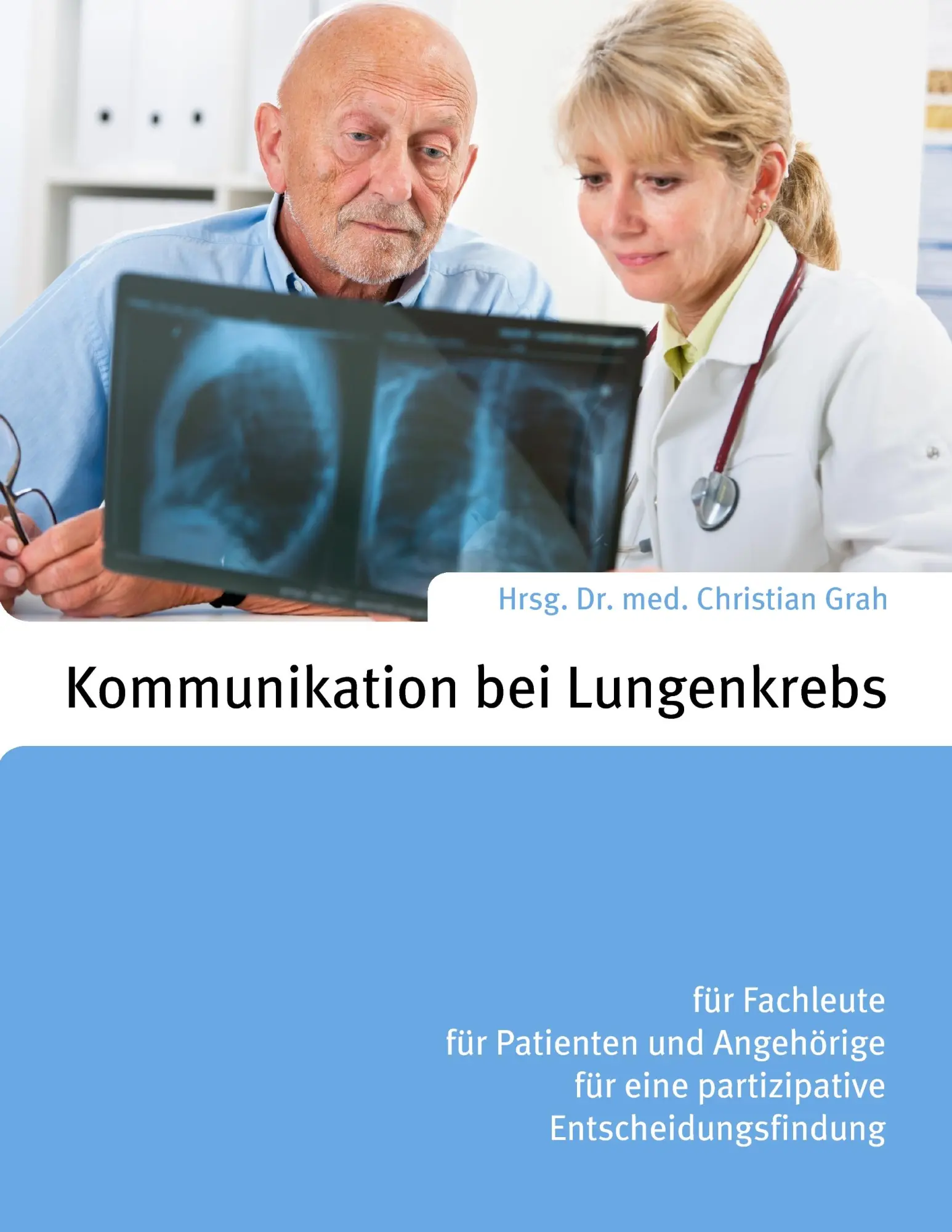 Cover: 9783738667127 | Kommunikation bei Lungenkrebs | Christian Grah | Taschenbuch | 228 S.