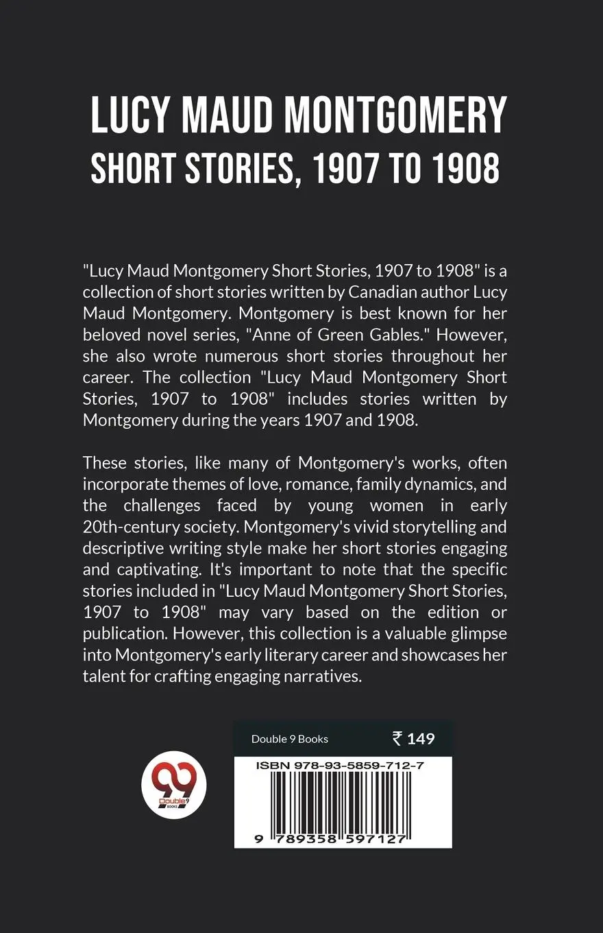 Rückseite: 9789358597127 | Lucy Maud Montgomery Short Stories, 1907 To 1908 | L. M. Montgomery