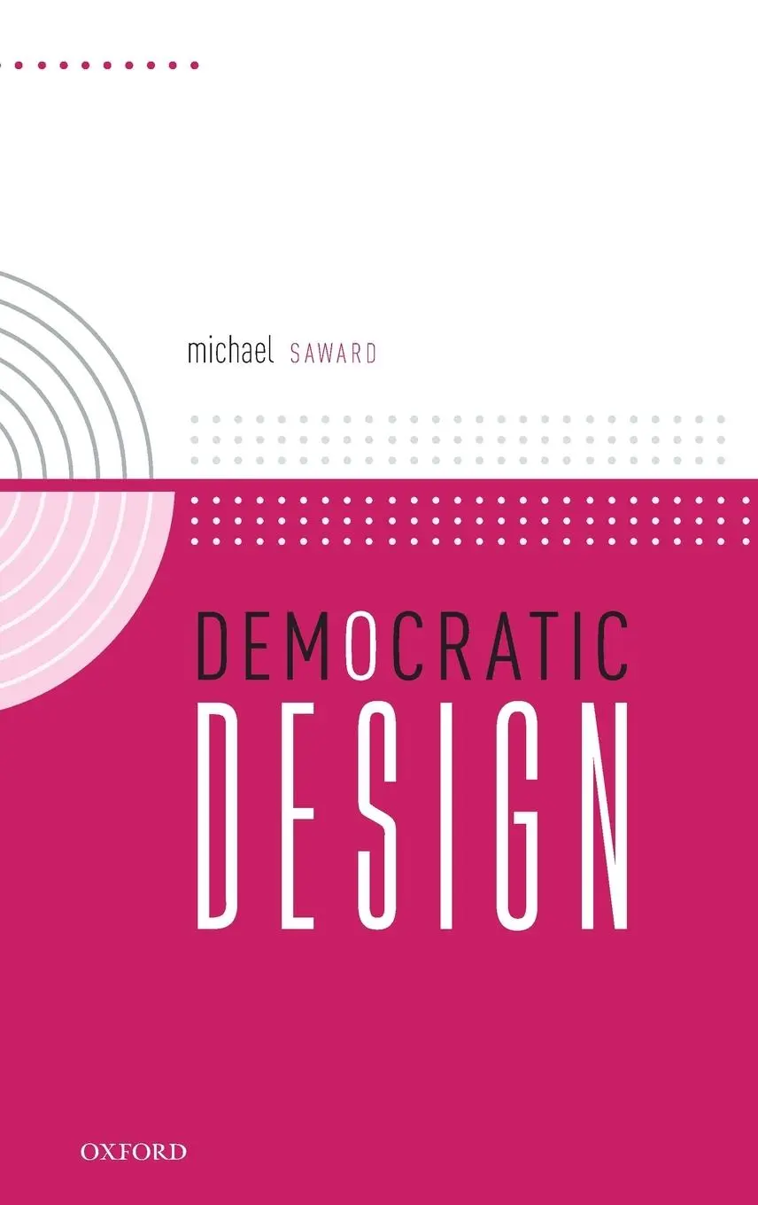 Cover: 9780198867227 | Democratic Design C | Saward | Buch | Gebunden | Englisch | 2021
