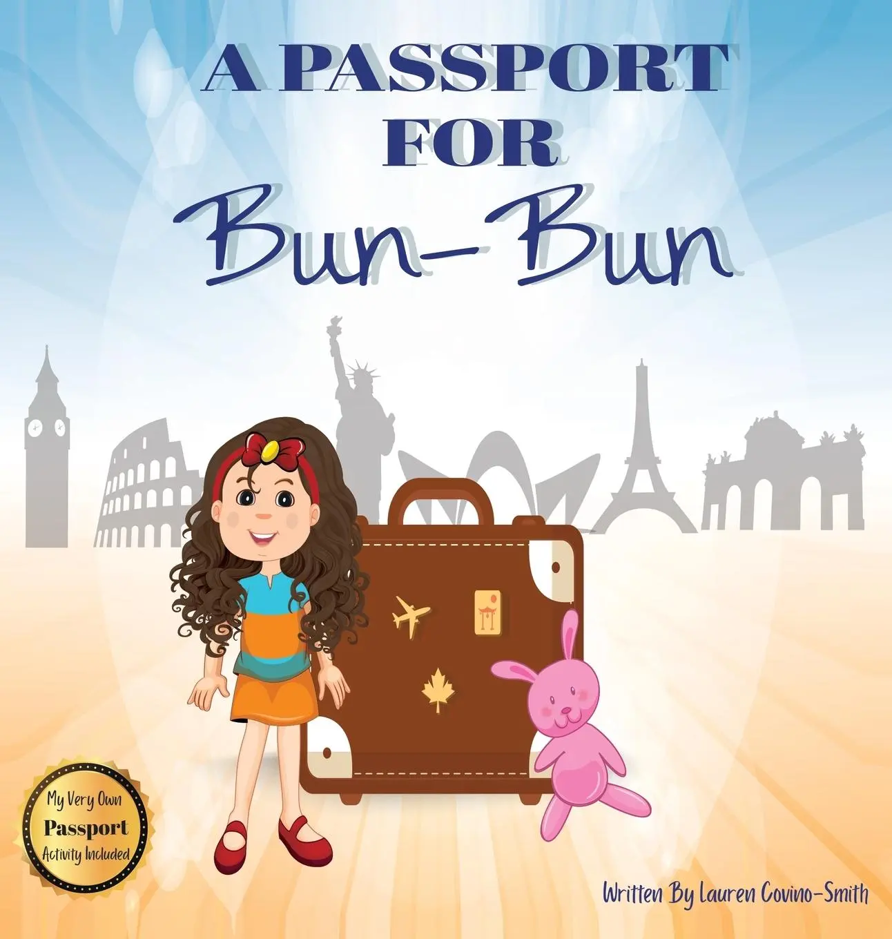 Cover: 9780578887227 | A Passport for Bun-Bun | Lauren Covino-Smith | Buch | Gebunden | 2021