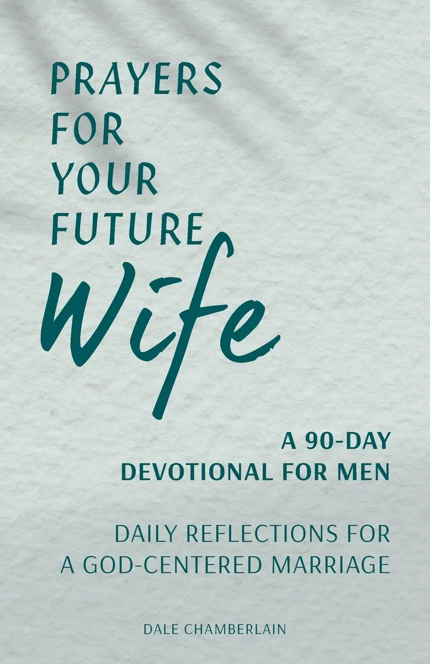 Cover: 9781648767227 | Prayers for Your Future Wife | Dale Chamberlain | Taschenbuch | 2021