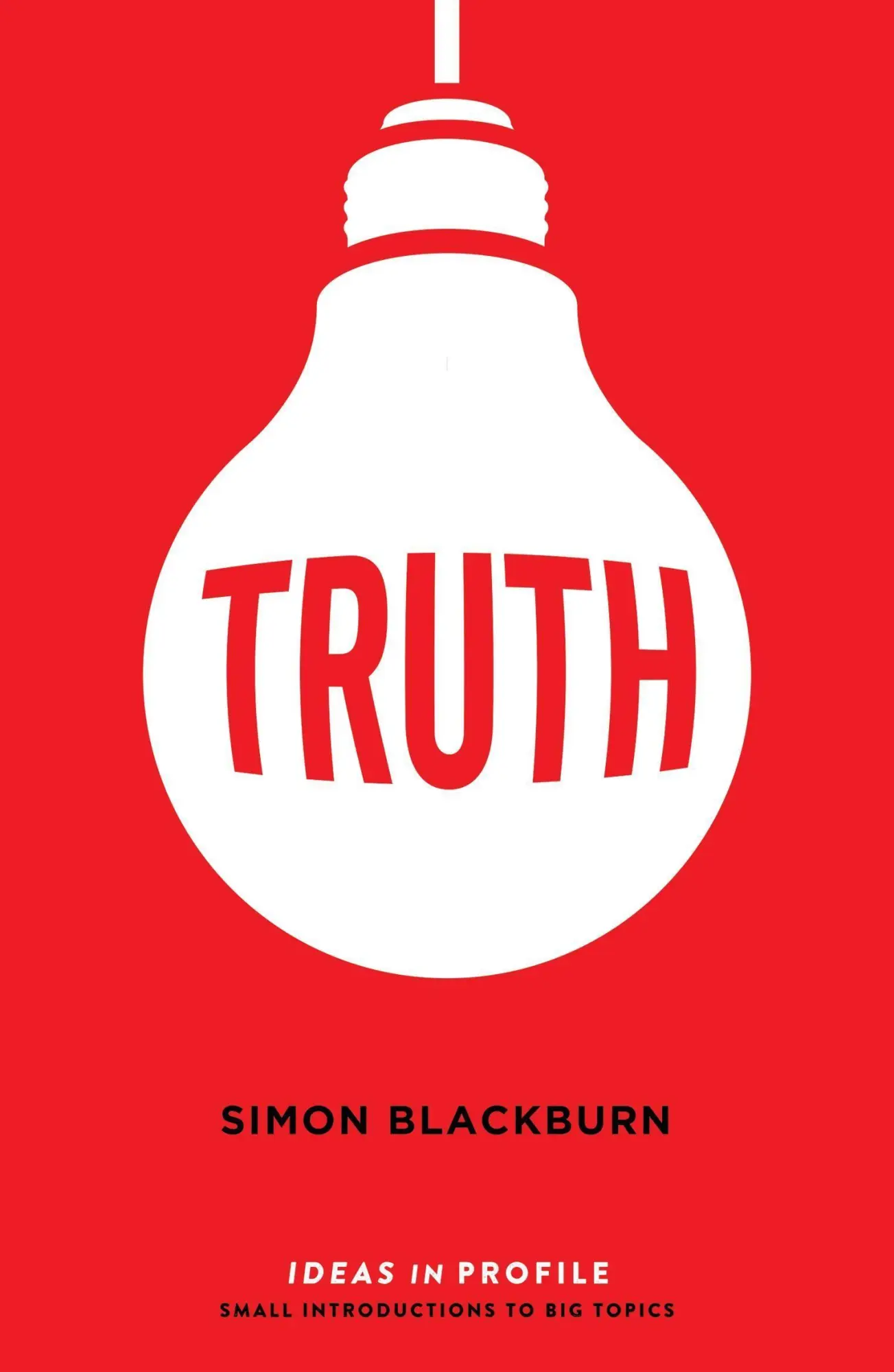 Cover: 9781781257227 | Truth: Ideas in Profile | Simon Blackburn | Taschenbuch | 134 S.
