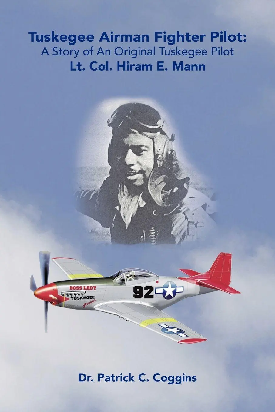 Cover: 9781425147327 | Tuskegee Airman Fighter Pilot | Patrick C. Coggins | Taschenbuch