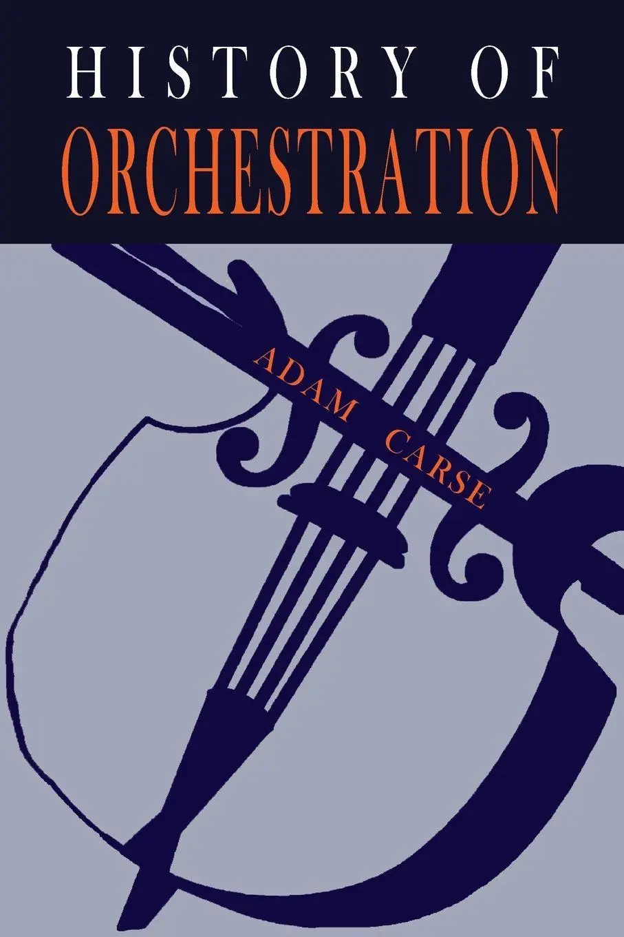 Cover: 9781684227327 | The History of Orchestration | Adam Carse | Taschenbuch | Englisch
