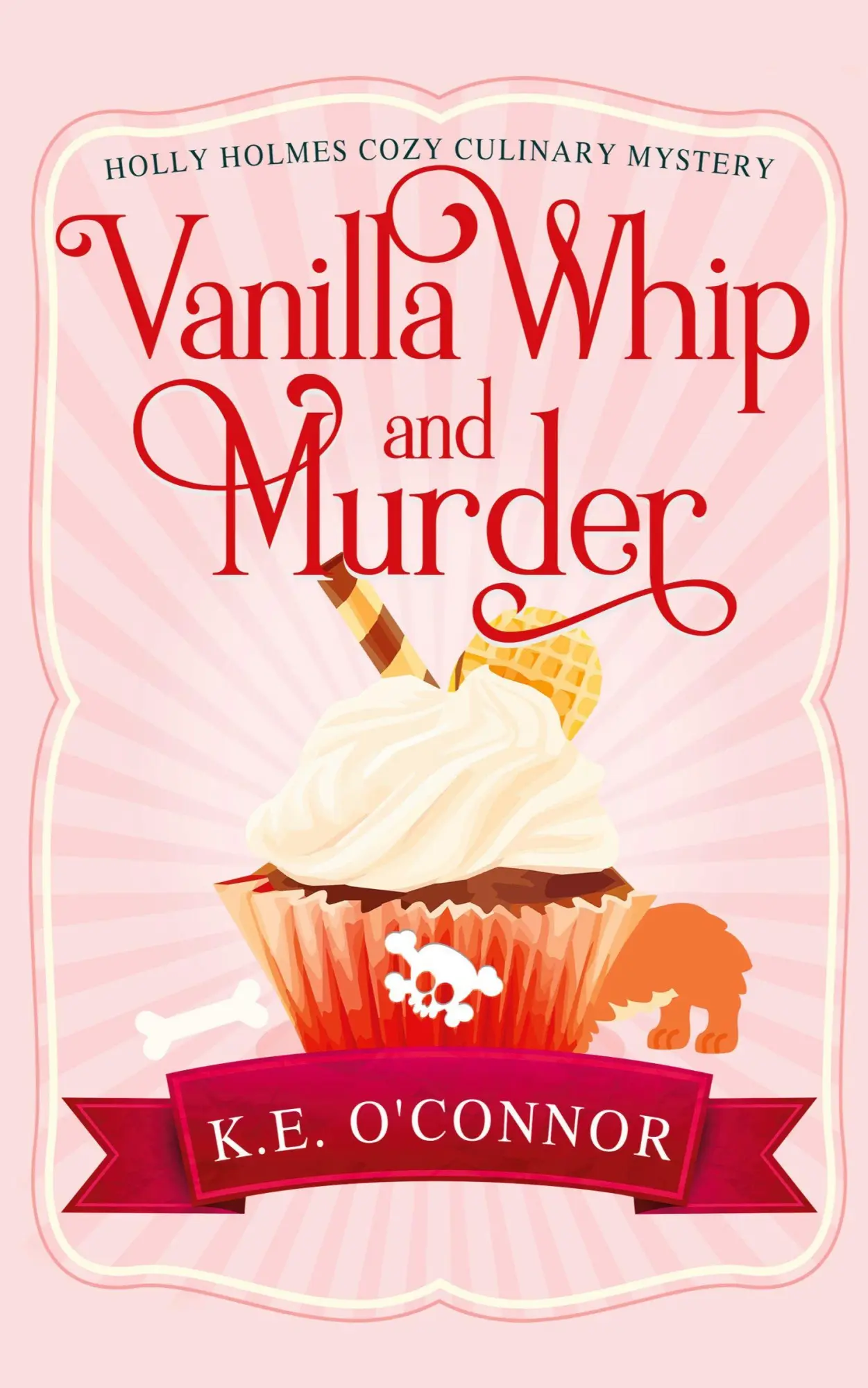 Cover: 9781916357327 | Vanilla Whip and Murder | K. E. O'Connor | Taschenbuch | Englisch
