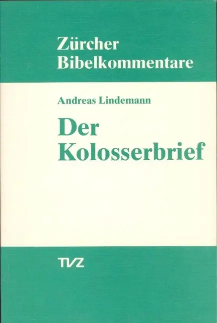 Cover: 9783290147327 | Der Kolosserbrief | Andreas Lindemann | Taschenbuch | Deutsch | 1983