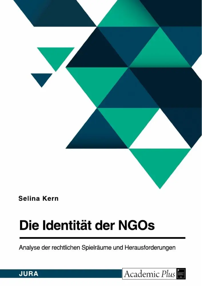 Cover: 9783389007327 | Die Identität der NGOs. Analyse der rechtlichen Spielräume und...