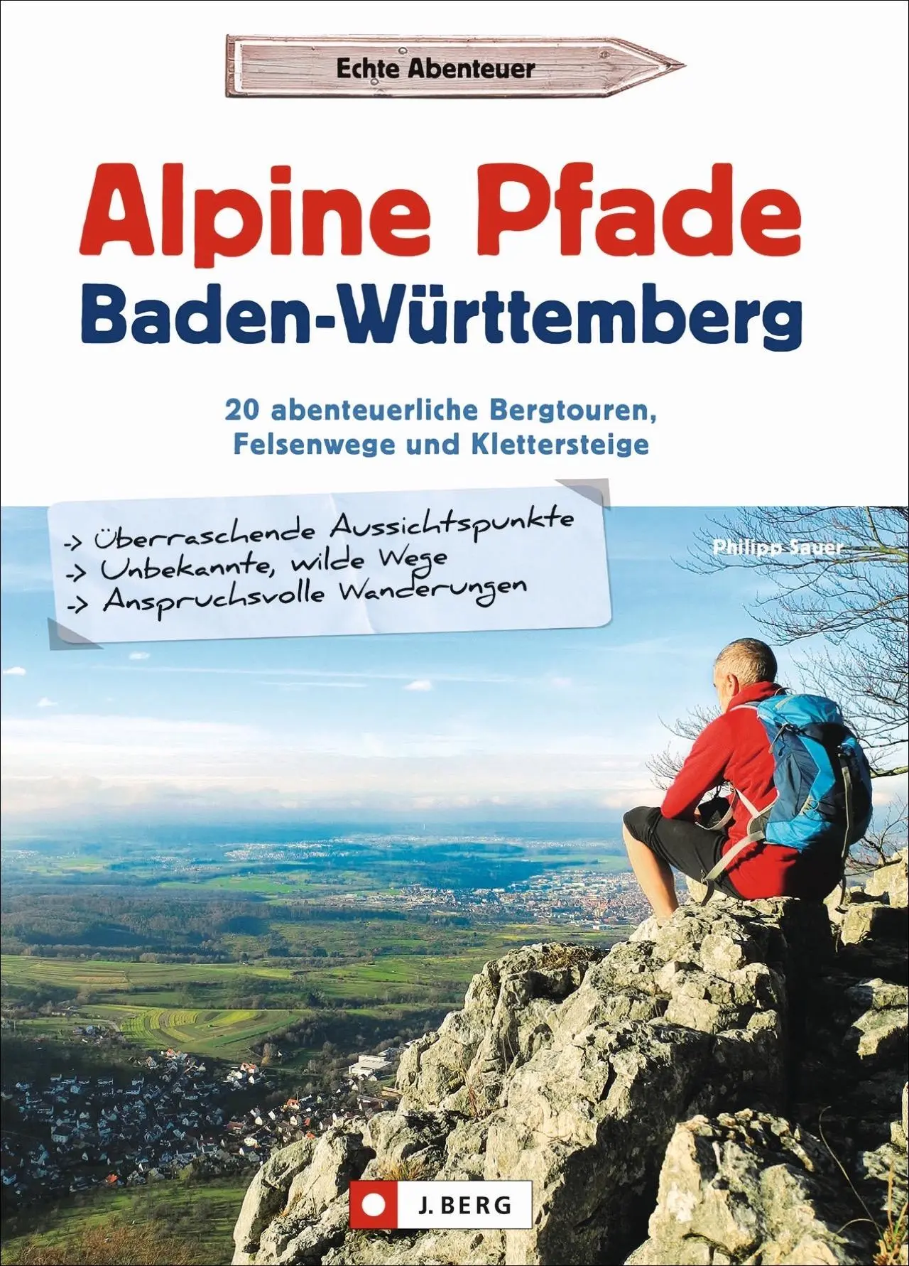 Cover: 9783862467327 | Alpine Pfade Baden-Württemberg | Philipp Sauer | Taschenbuch | 160 S.