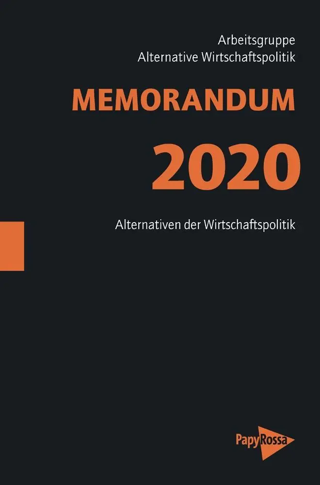 Cover: 9783894387327 | MEMORANDUM 2020 | Arbeitsgruppe Alternative Wirtschaftspolitik | Buch