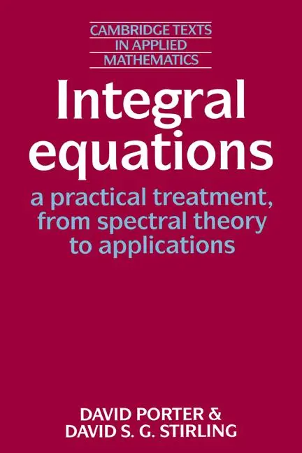 Cover: 9780521337427 | Integral Equations | David Porter (u. a.) | Taschenbuch | Englisch Cover: 9780521337427 | Integral Equations | David Porter (u. a.) | Taschenbuch | Englisch