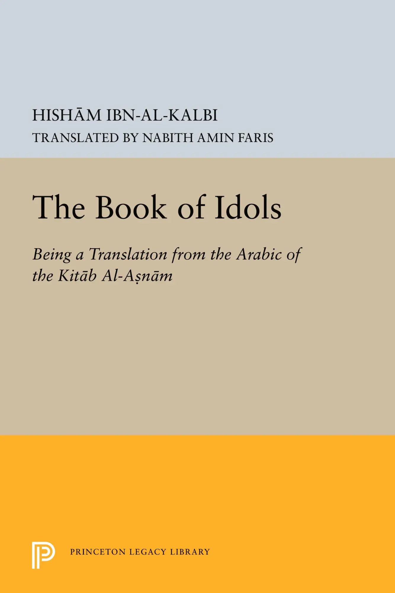 Cover: 9780691627427 | The Book of Idols | Ibn Al-Kalbi | Taschenbuch | Englisch | 2015
