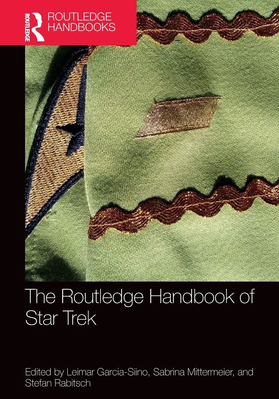 Cover: 9781032247427 | The Routledge Handbook of Star Trek | Leimar Garcia-Siino (u. a.)