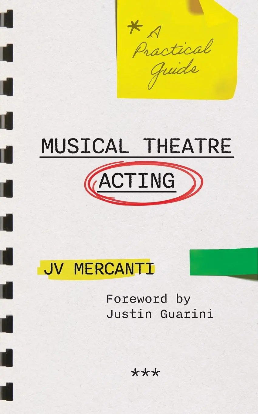 Cover: 9781493077427 | Musical Theatre Acting | Jv Mercanti | Taschenbuch | Englisch | 2024