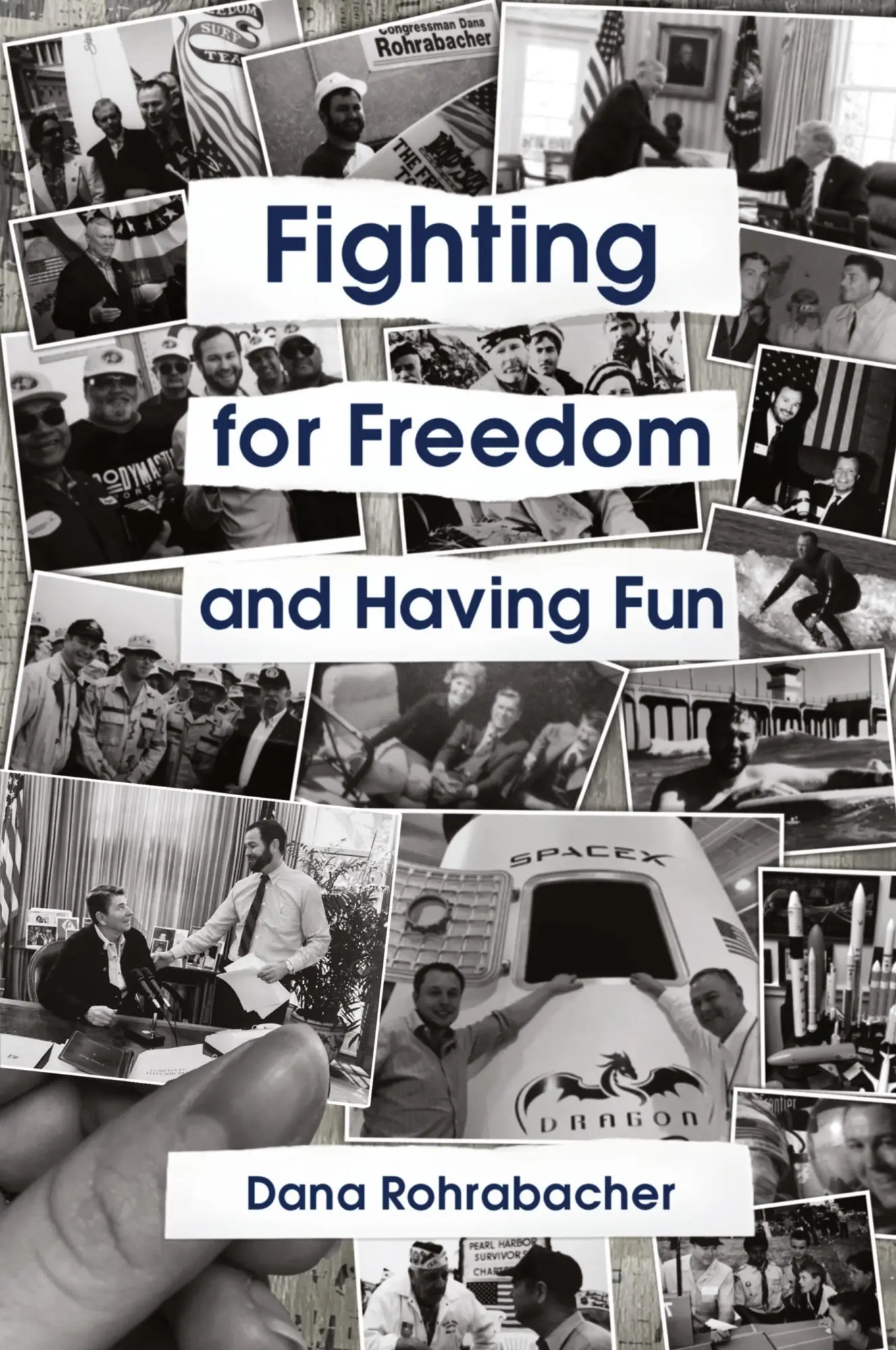 Cover: 9781637927427 | FIGHTING FOR FREEDOM and Having Fun | Dana Rohrabacher | Taschenbuch