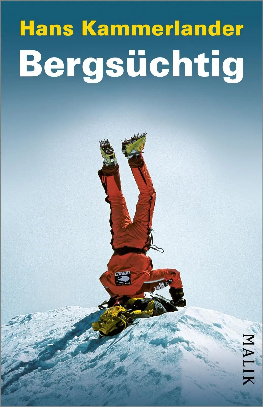 Cover: 9783492407427 | Bergsüchtig | Hans Kammerlander | Taschenbuch | 352 S. | Deutsch