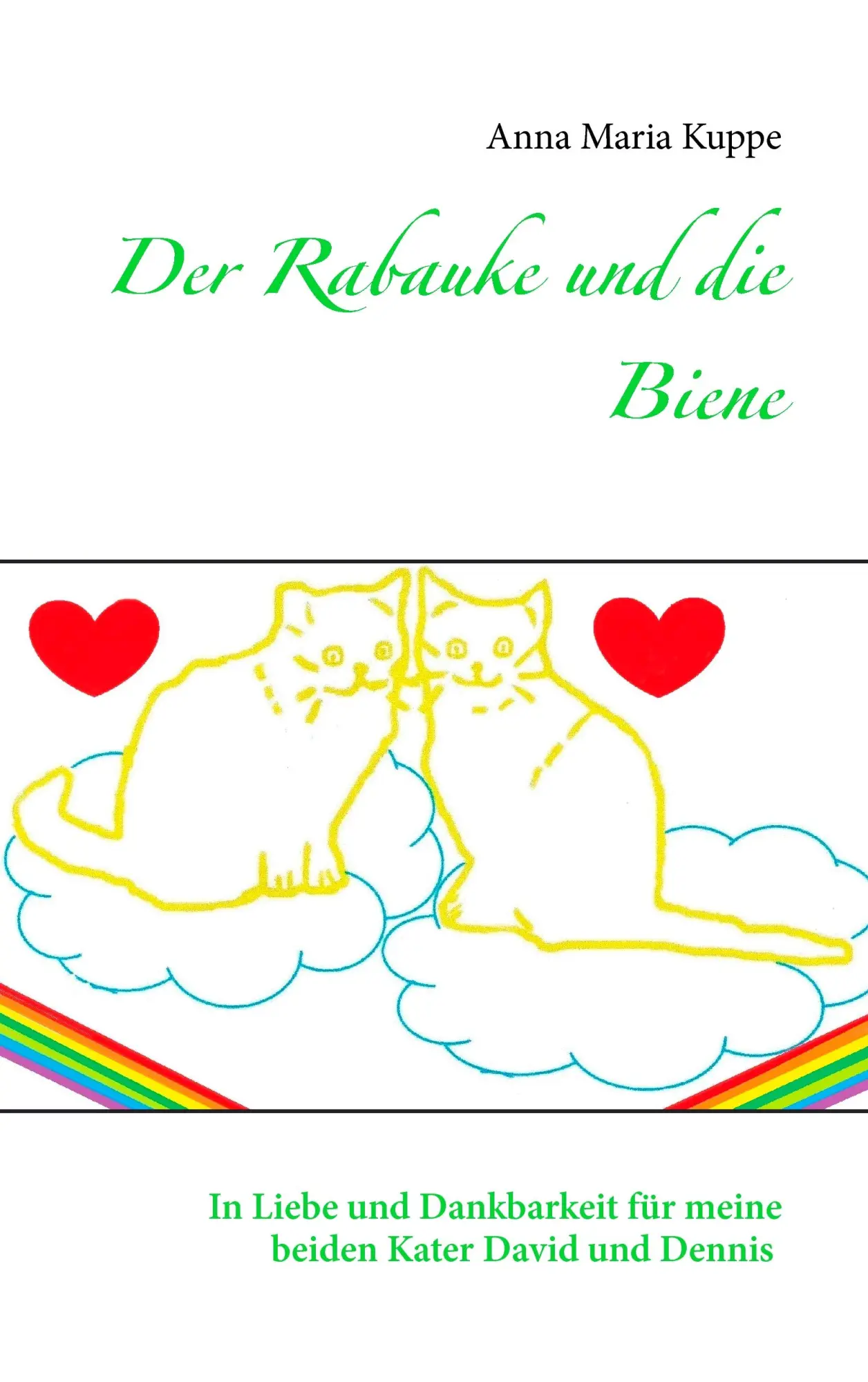 Cover: 9783735737427 | Der Rabauke und die Biene | Anna Maria Kuppe | Taschenbuch | 84 S.