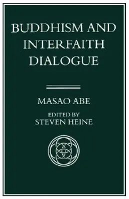 Cover: 9780824817527 | Buddhism and Interfaith Dialogue | Masao Abe | Taschenbuch | Englisch