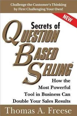 Cover: 9781402287527 | Secrets of Question-Based Selling | Thomas Freese | Taschenbuch | 2013