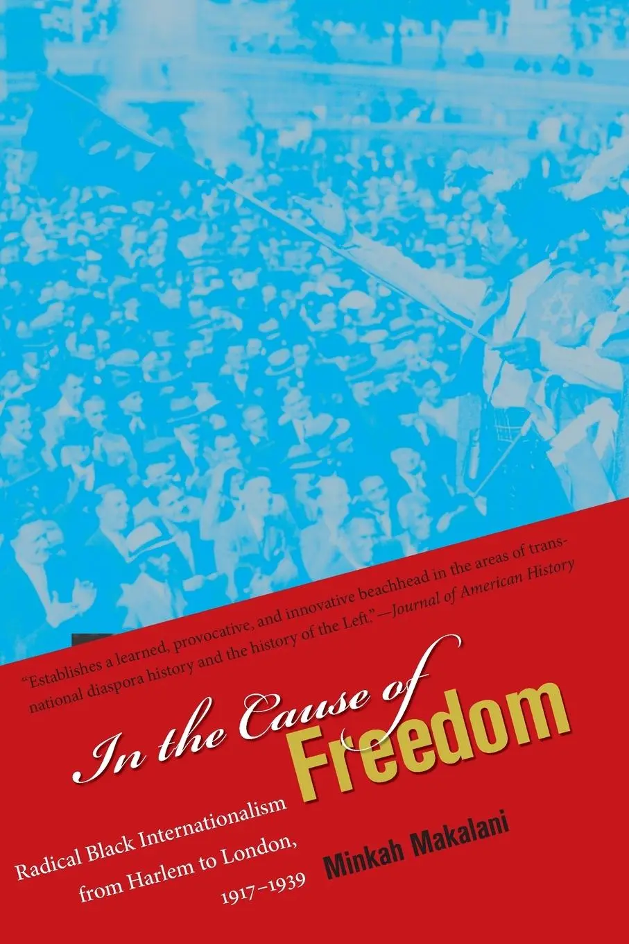 Cover: 9781469617527 | In the Cause of Freedom | Minkah Makalani | Taschenbuch | Englisch
