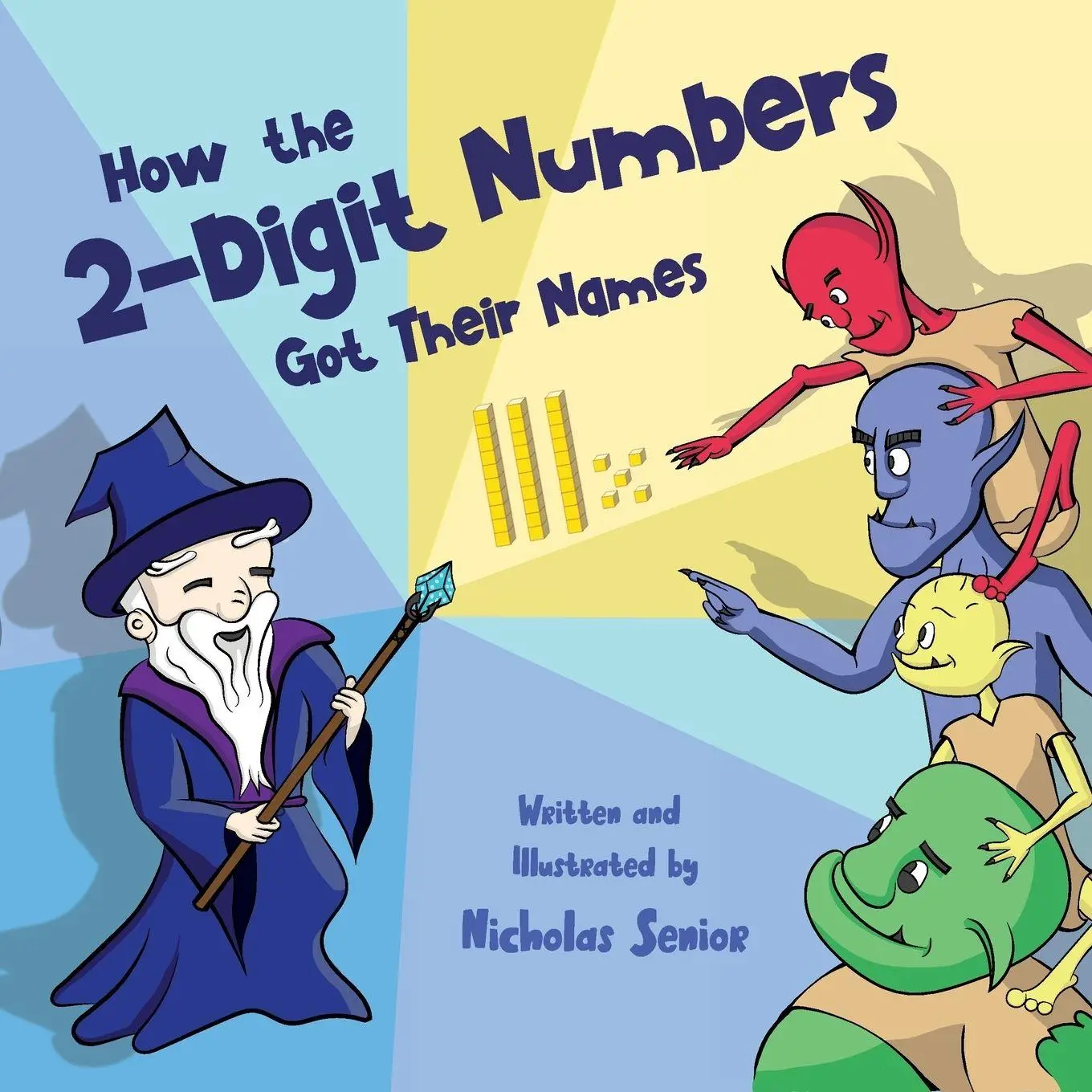 Cover: 9781764707527 | How the 2-Digit Numbers Got Their Names | Nicholas Senior | Buch