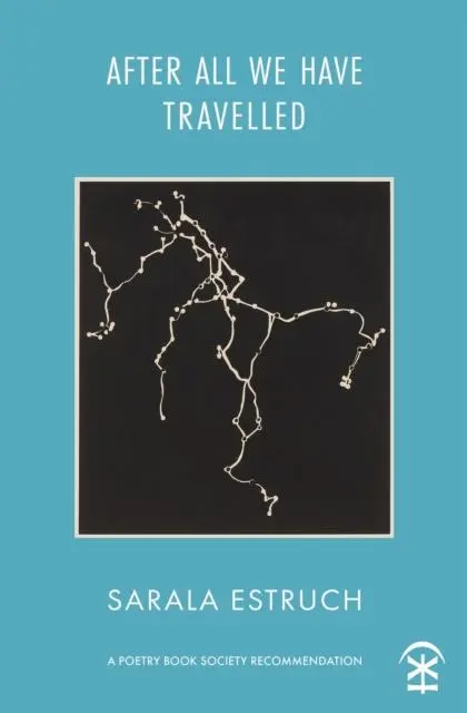 Cover: 9781913437527 | After All We Have Travelled | Sarala Estruch | Taschenbuch | Englisch