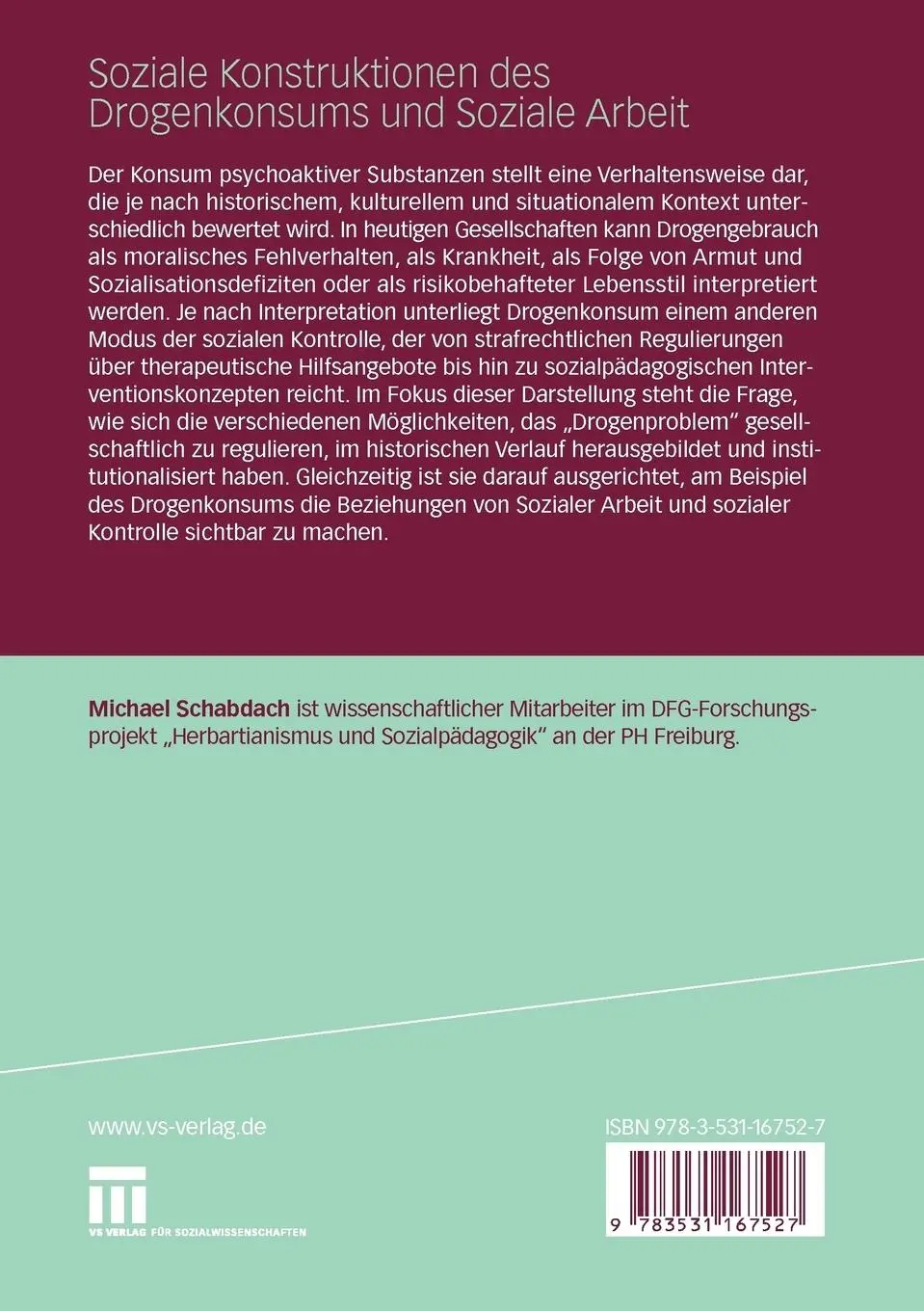 Rückseite: 9783531167527 | Soziale Konstruktionen des Drogenkonsums und Soziale Arbeit | Buch