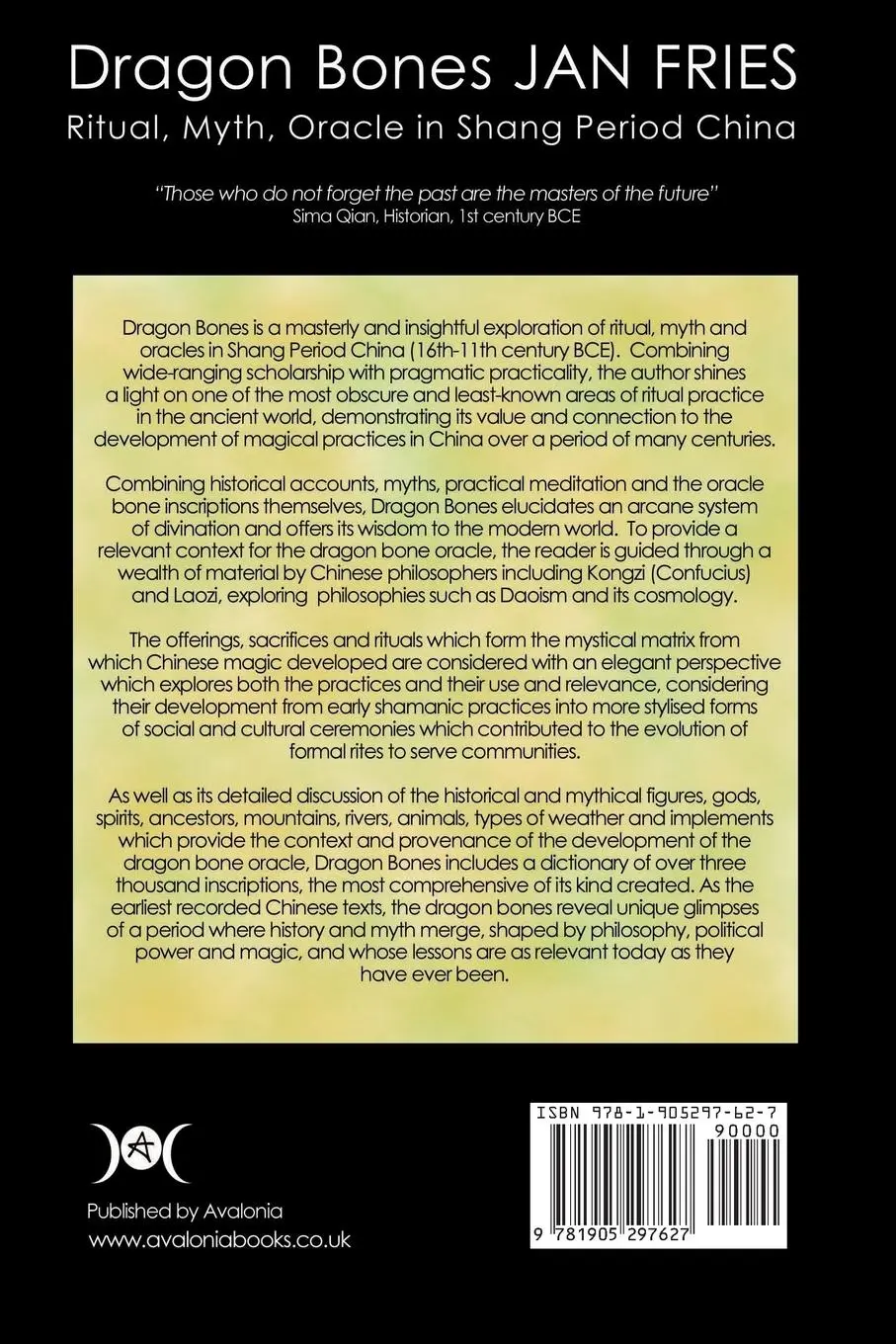 Rückseite: 9781905297627 | Dragon Bones | Ritual, Myth and Oracle in Shang Period China | Fries