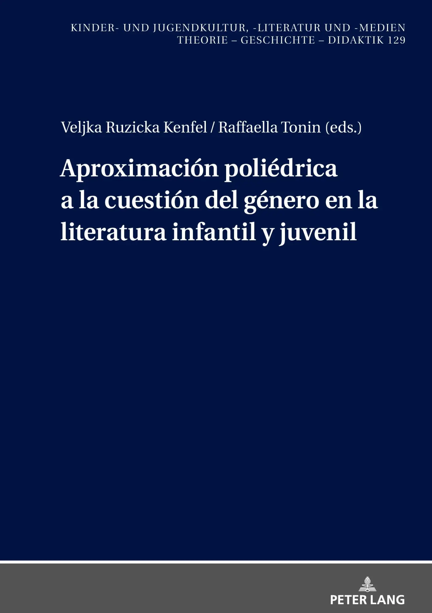 Cover: 9783631907627 | Aproximación poliédrica a la cuestión del género en la literatura...