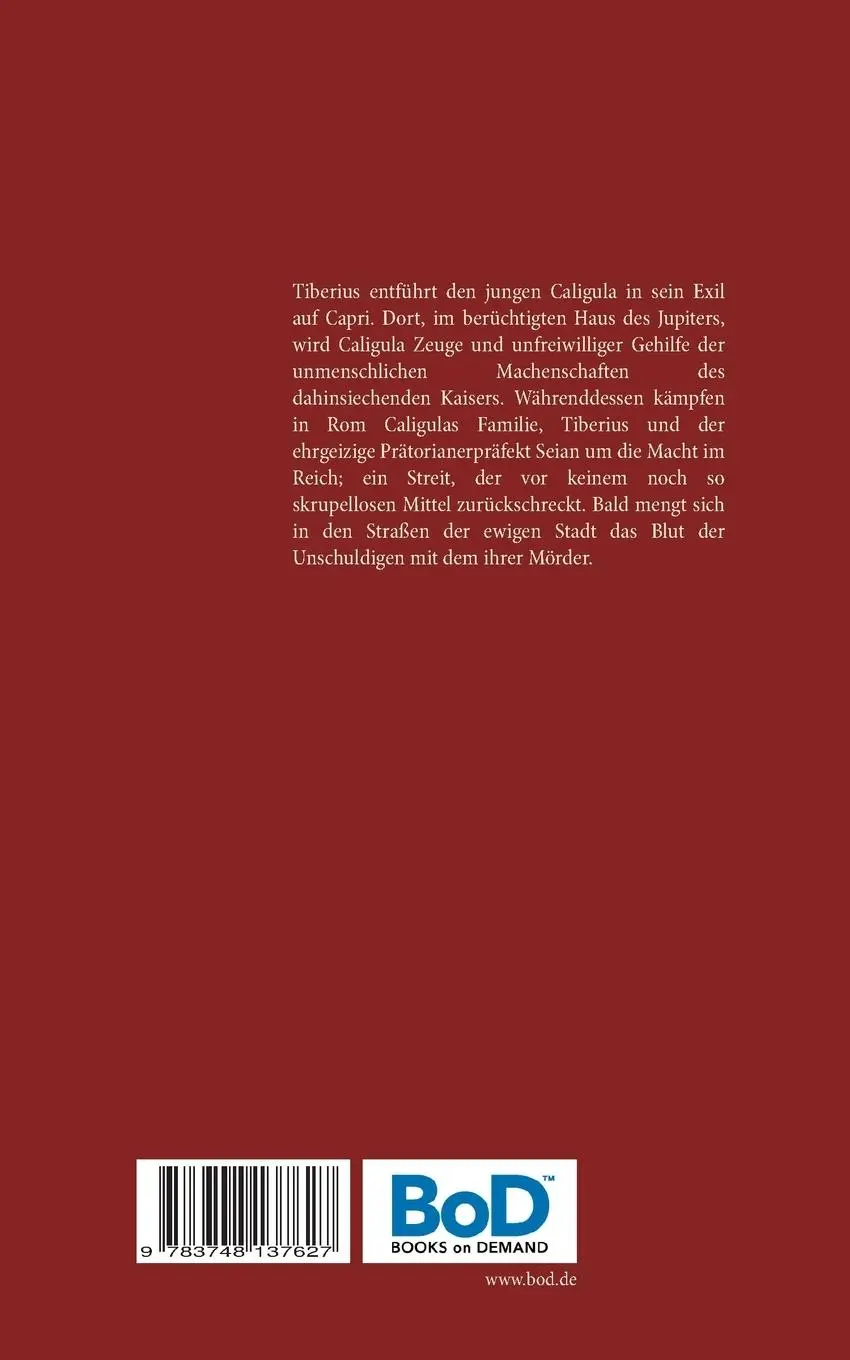 Rückseite: 9783748137627 | Caligula | Die Lehren von Fleisch und Blut | Marcus Caracalla | Buch
