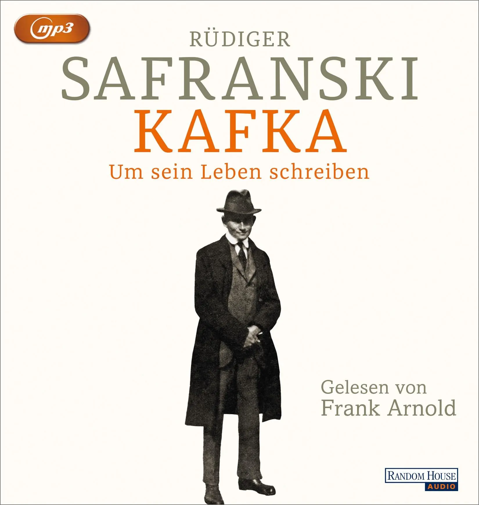 Cover: 9783837167627 | Kafka. Um sein Leben schreiben. | Rüdiger Safranski | MP3 | 1 CD