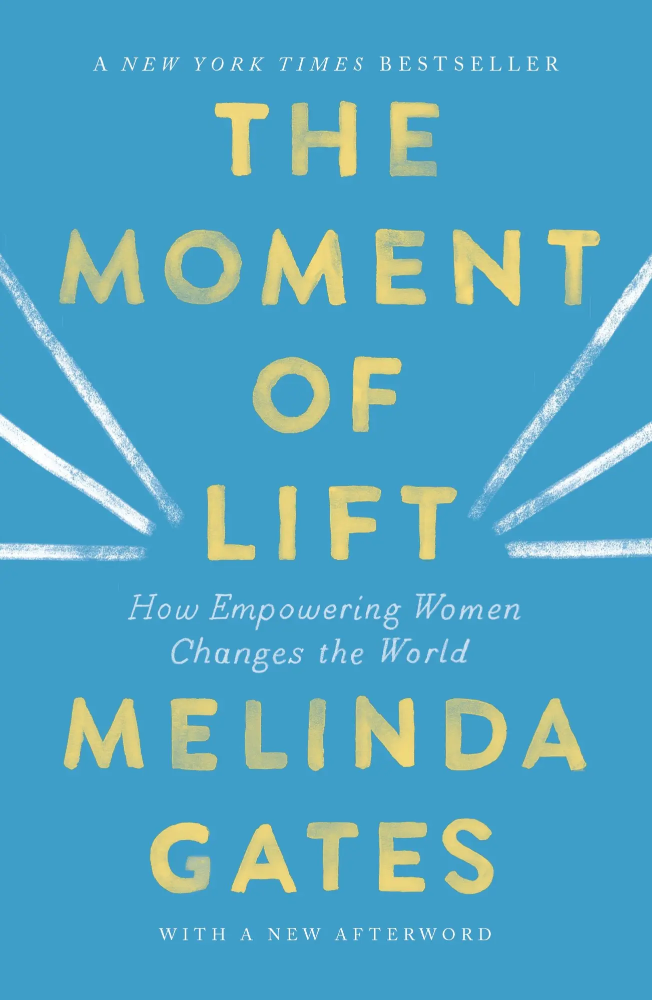 Cover: 9781250257727 | The Moment of Lift | How Empowering Women Changes the World | Gates
