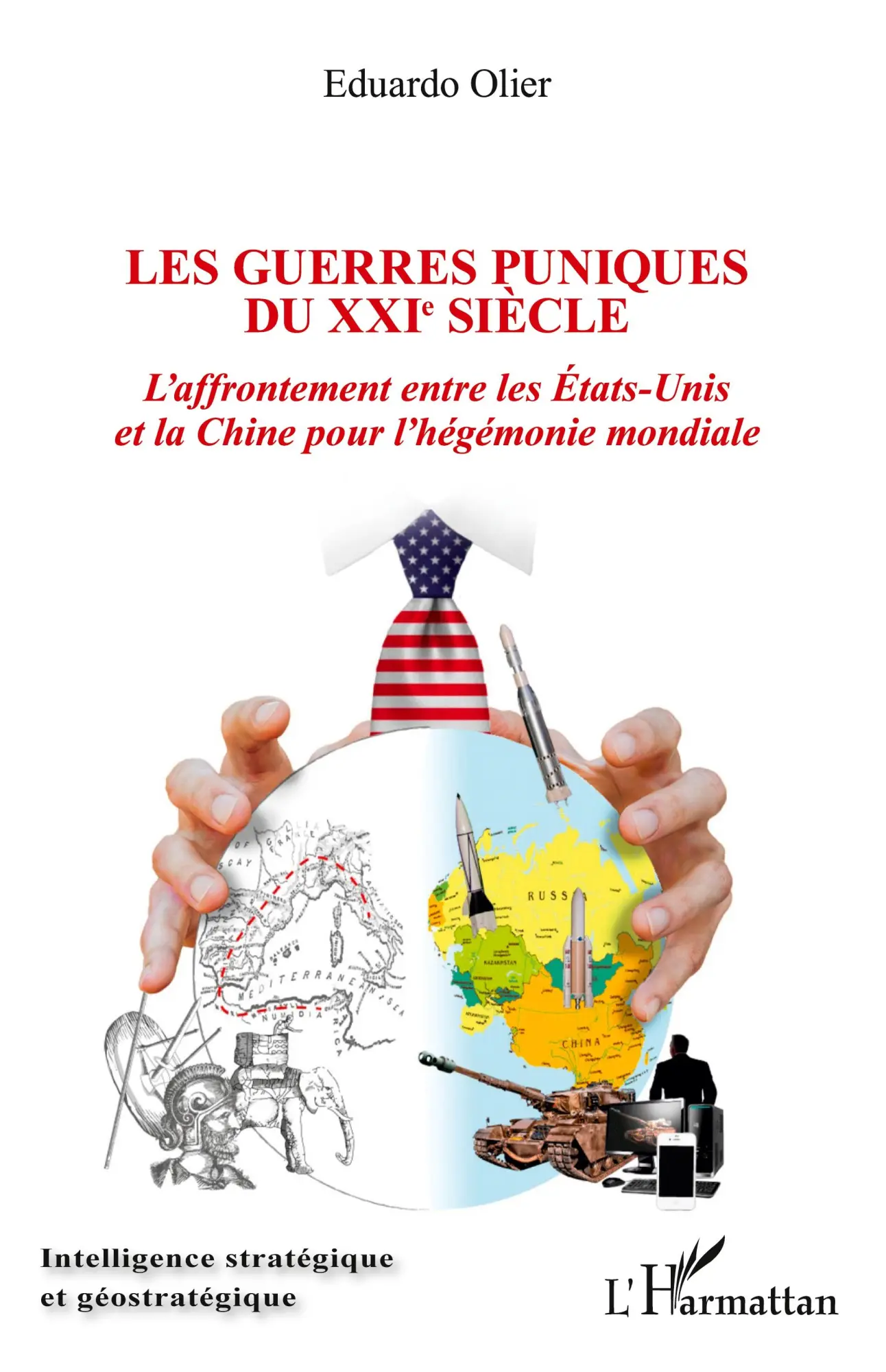 Cover: 9782140267727 | Les guerres puniques du XXIe siècle | Eduardo Olier | Taschenbuch
