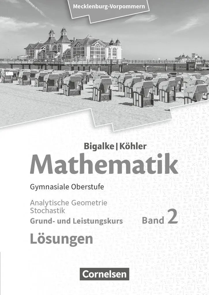 Cover: 9783060427727 | Bigalke/Köhler: Mathematik. Band 2. Analytische Geometrie und...