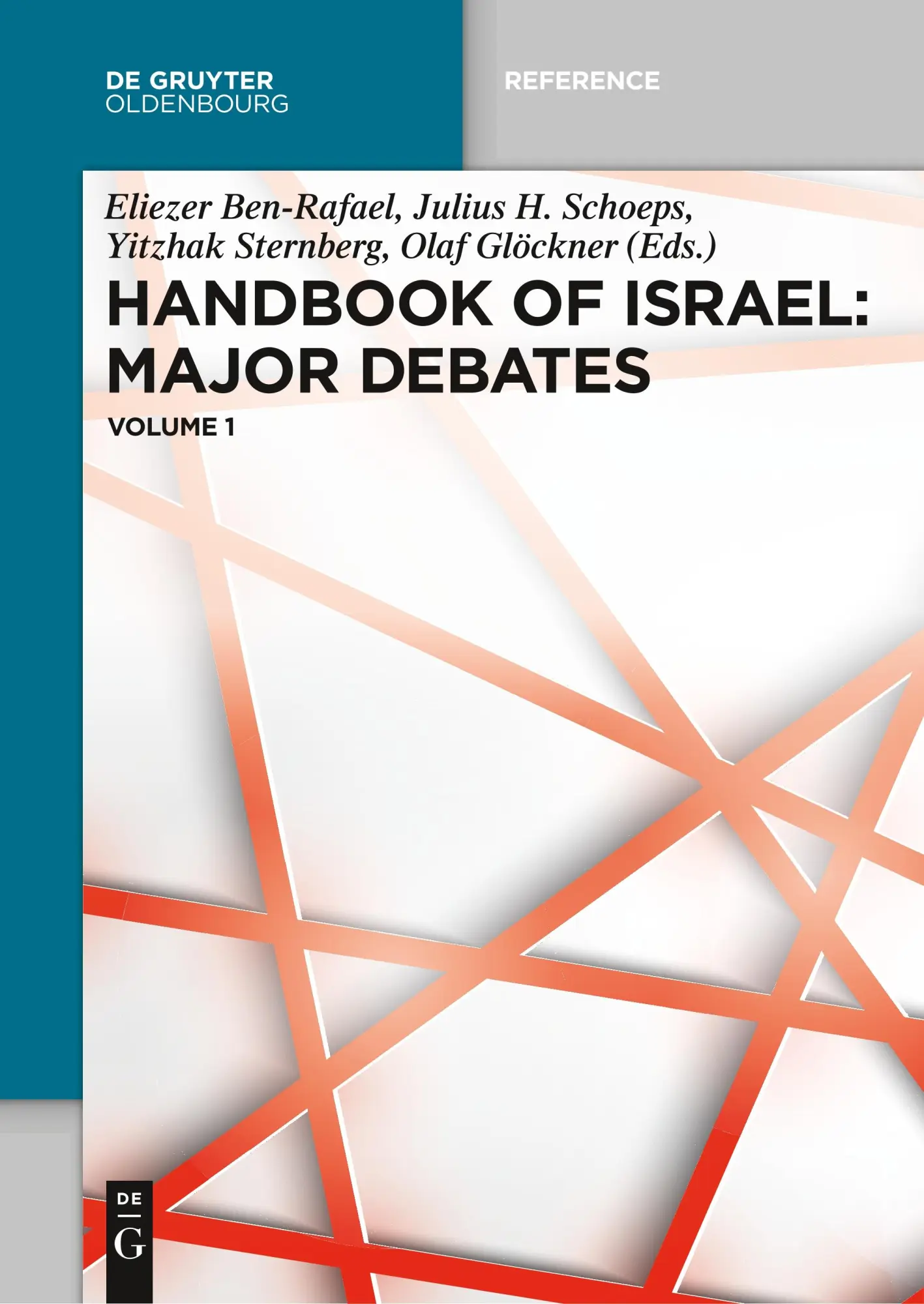 Cover: 9783110607727 | Handbook of Israel: Major Debates | Eliezer Ben-Rafael (u. a.) | Buch