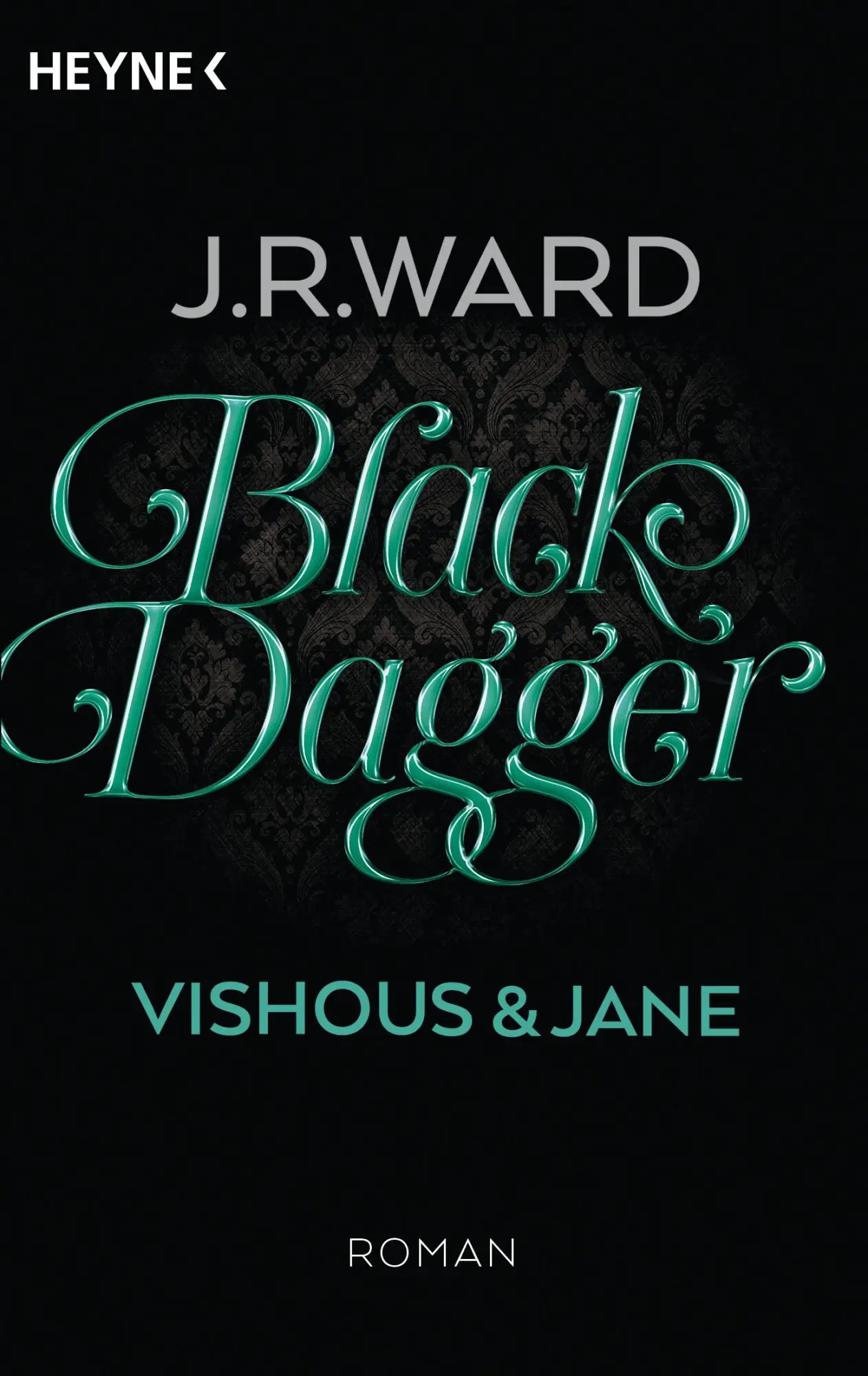 Cover: 9783453317727 | Black Dagger - Vishous &amp; Jane | BLACK DAGGER Doppelbände 05 | Ward