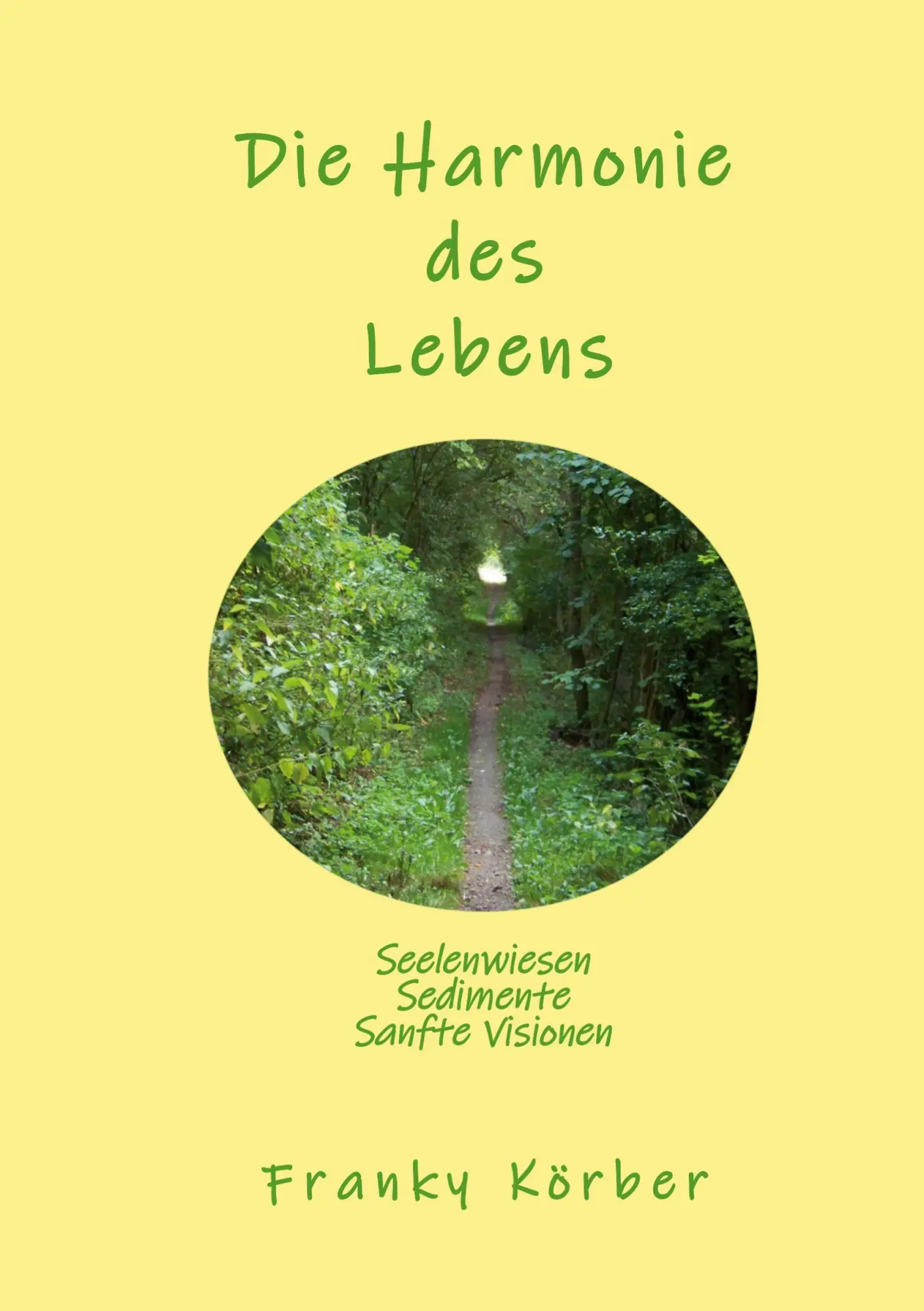Cover: 9783819267727 | Die Harmonie des Lebens | Franky Körber | Taschenbuch | 284 S. | 2026