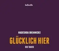 Cover: 9783943157727 | Glücklich hier, 1 Audio-CD | Nadeshda Brennicke | Audio-CD | CD | 2015