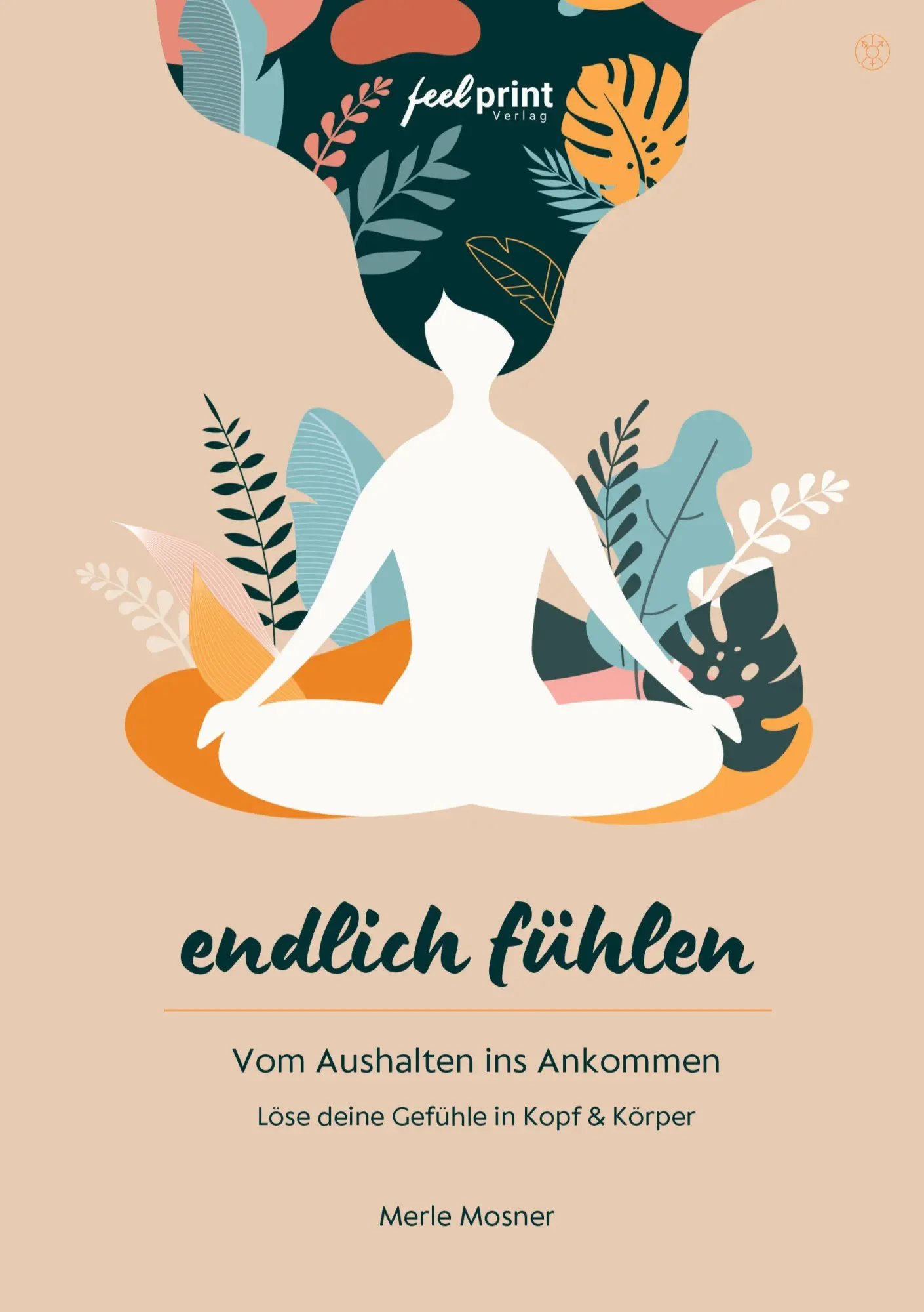 Cover: 9783982767727 | Endlich fühlen | Merle Mosner | Taschenbuch | Deutsch | 2026
