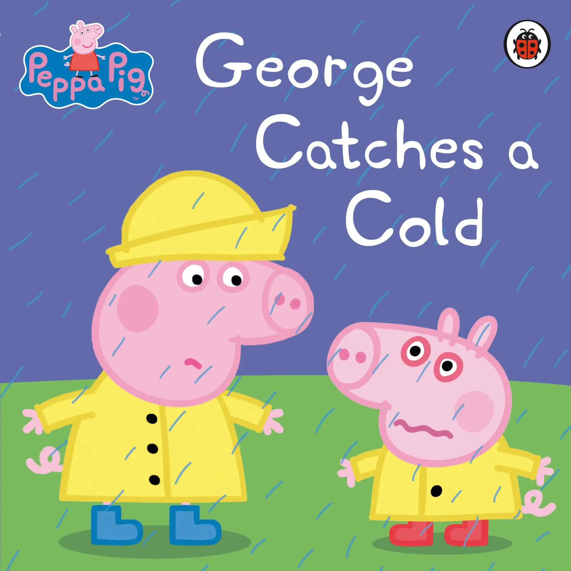 Cover: 9780718197827 | Peppa Pig: George Catches a Cold | Peppa Pig | Taschenbuch | Englisch