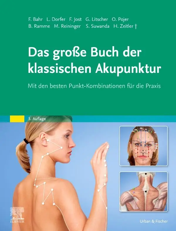 Cover: 9783437567827 | Das große Buch der klassischen Akupunktur | Frank R. Bahr (u. a.) | X