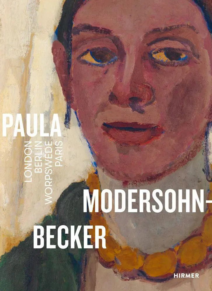 Cover: 9783777447827 | Paula Modersohn-Becker. London Berlin Worpswede Paris | Frank Schmidt