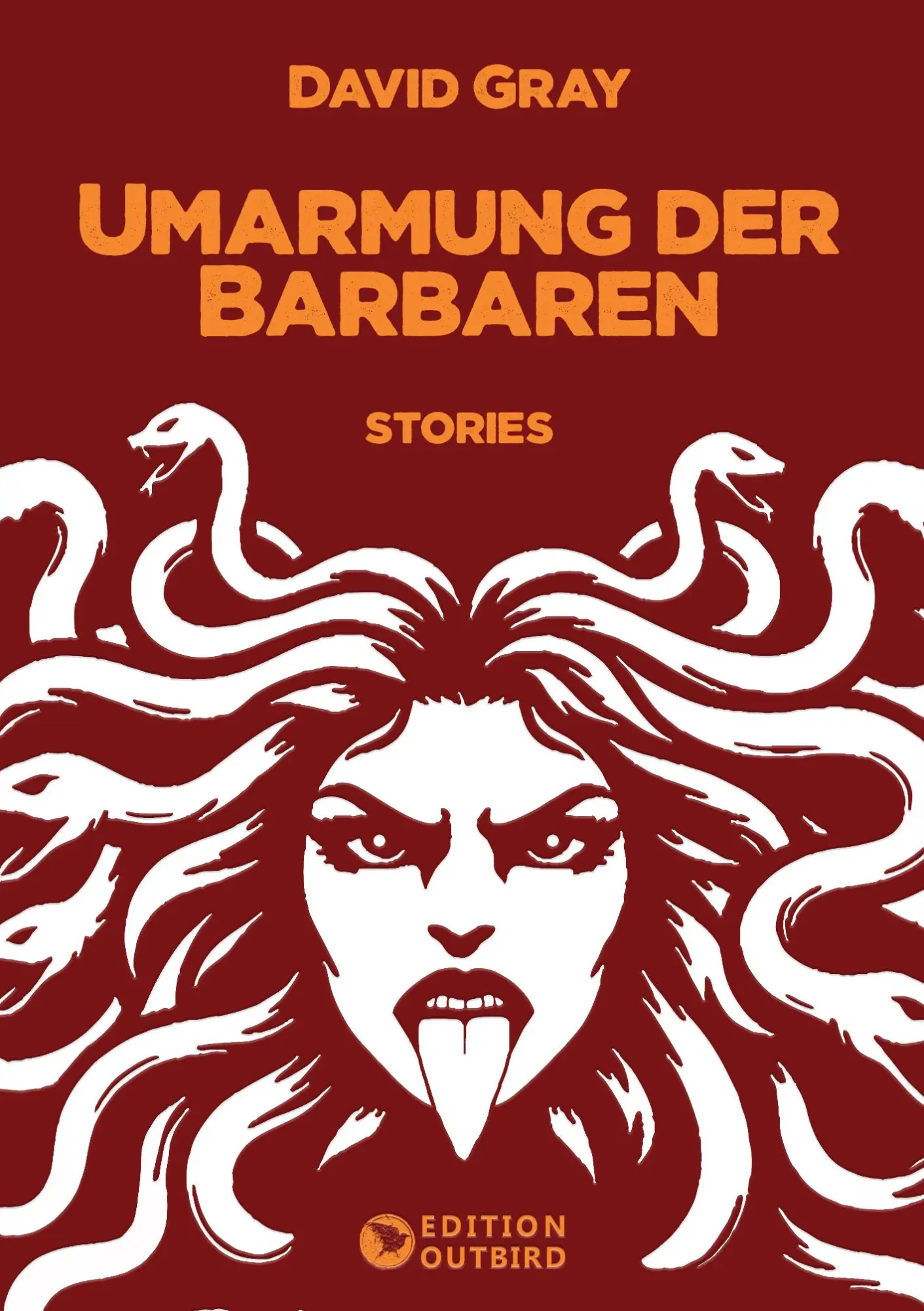 Cover: 9783948887827 | Umarmung der Barbaren | Gray David | Taschenbuch | 292 S. | Deutsch